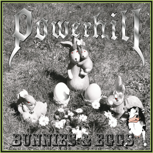 Powerhill : Bunnies & Eggs